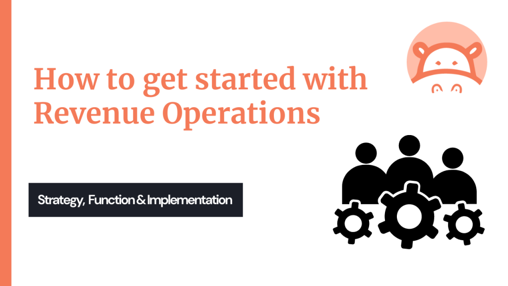 How to get started with Revenue Operations