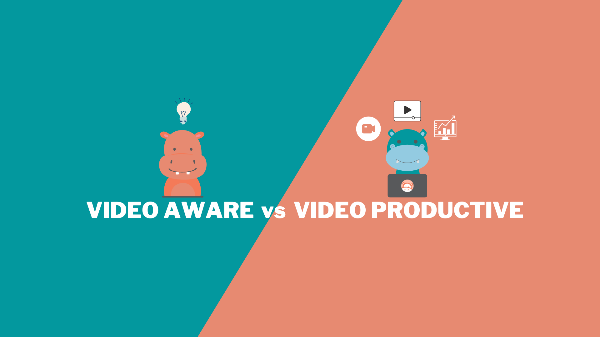 video aware vs. video productive